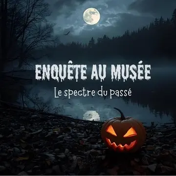Enquête au musée : le spectre du passé_Villages du lac de Paladru