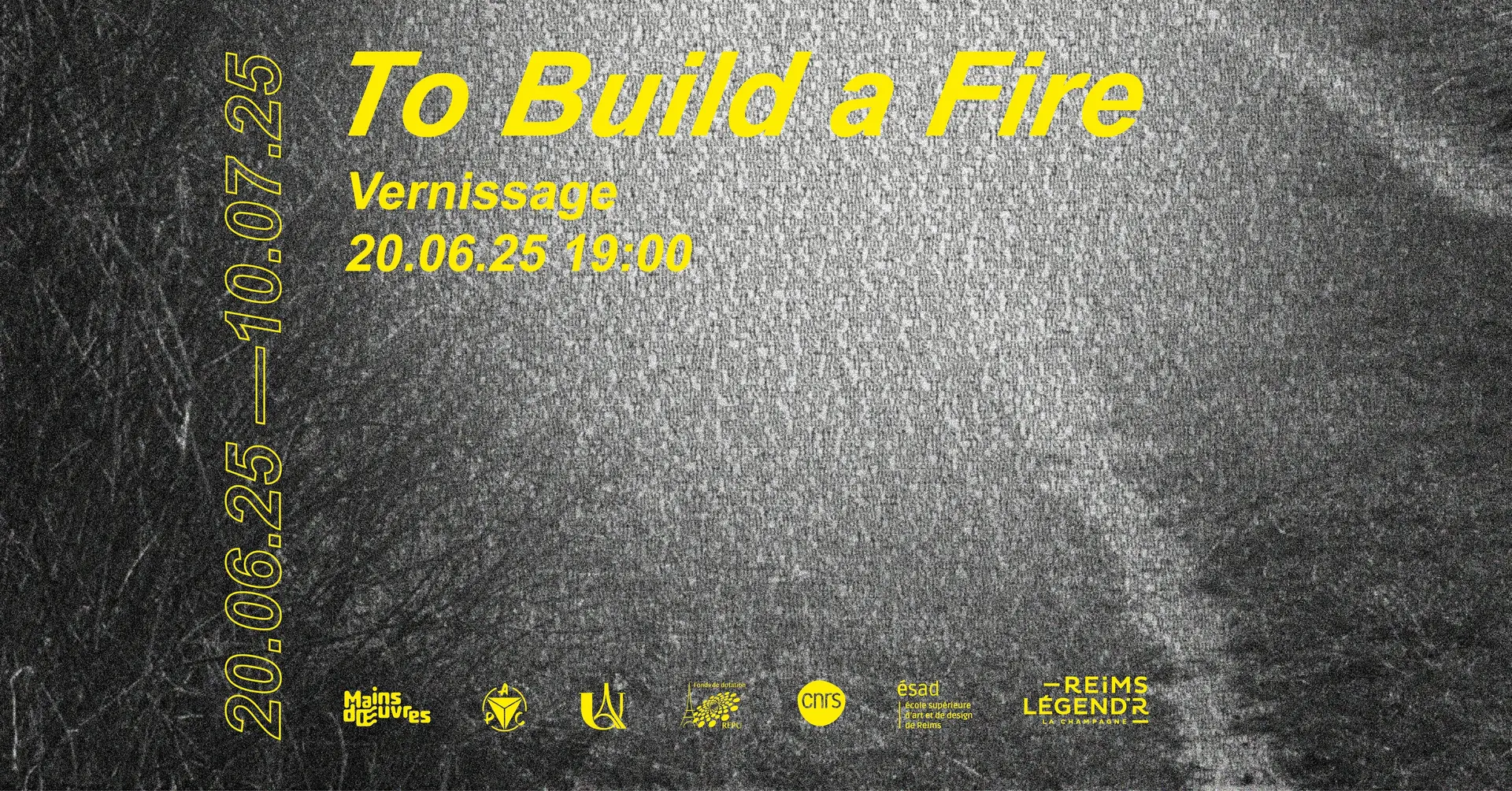 Exposition - To build a fire_Saint-Ouen