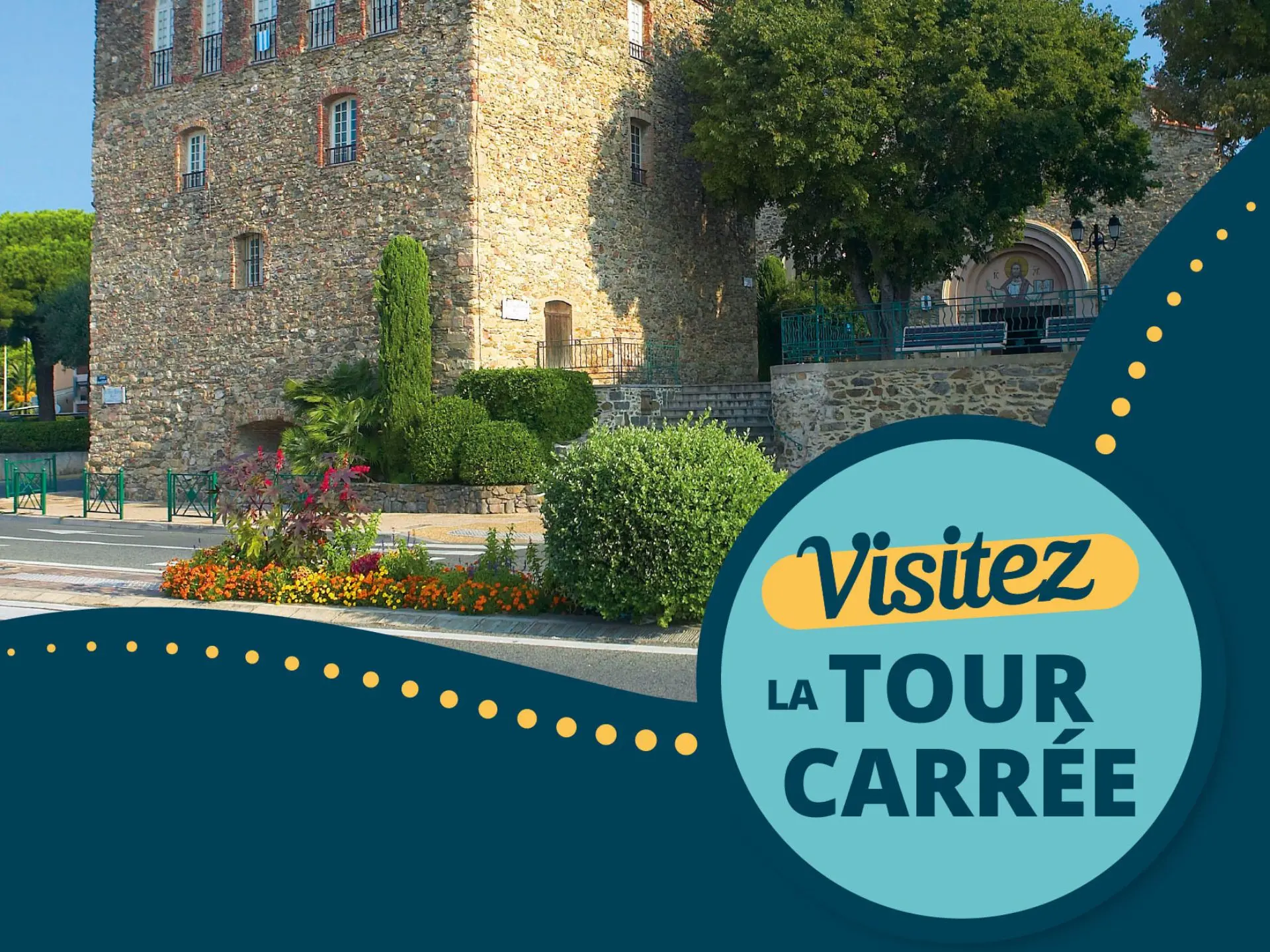 Visite guidée de la tour carrée – maison des traditions_Sainte-Maxime