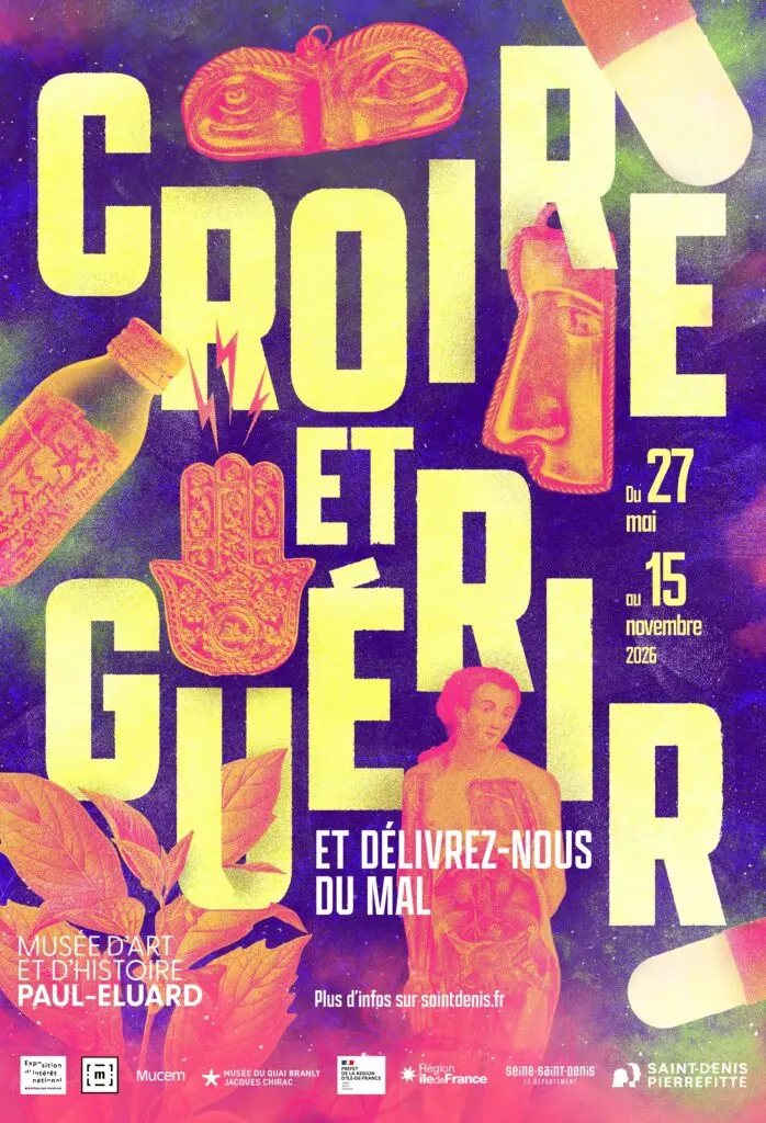 Affiche de l'exposition Croire et guérir, et délivrez nous du mal