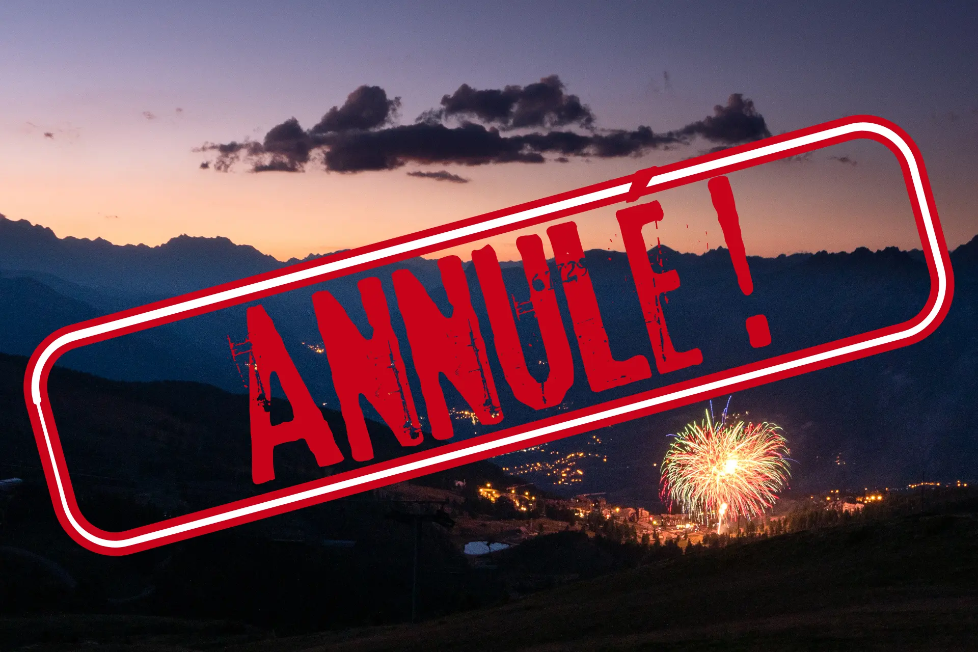 Feu d'artifice_Risoul annulé