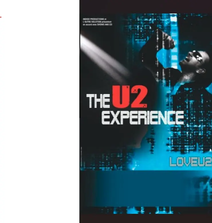 Concert The U2 Experience au CEPAC Silo