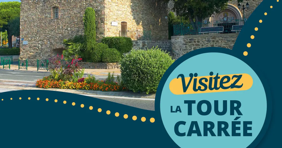 Visite guidée de la tour carrée – maison des traditions_Sainte-Maxime