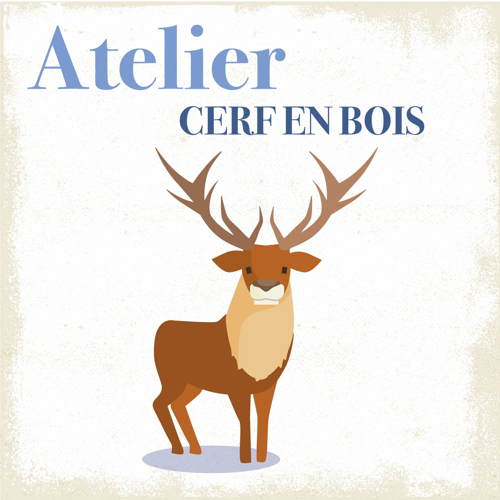 Atelier Cerf en bois