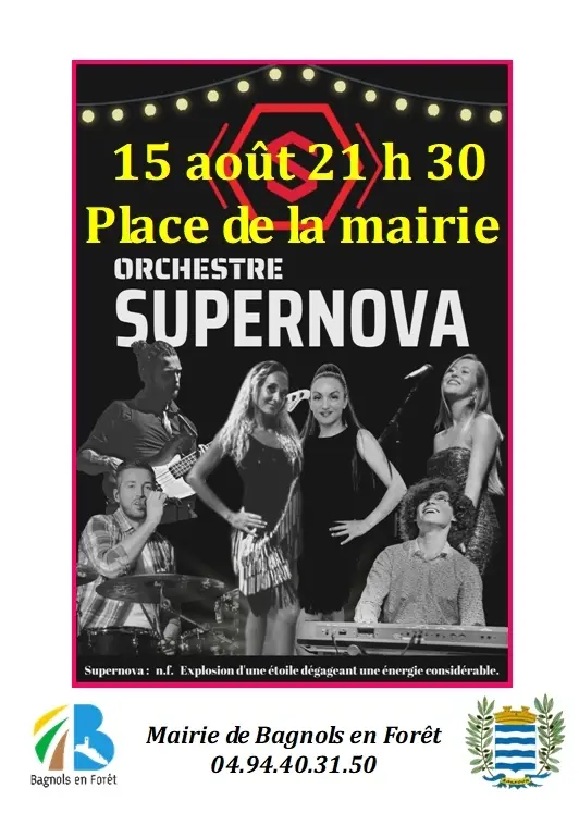 Supernova Bagnols-en-Forêt