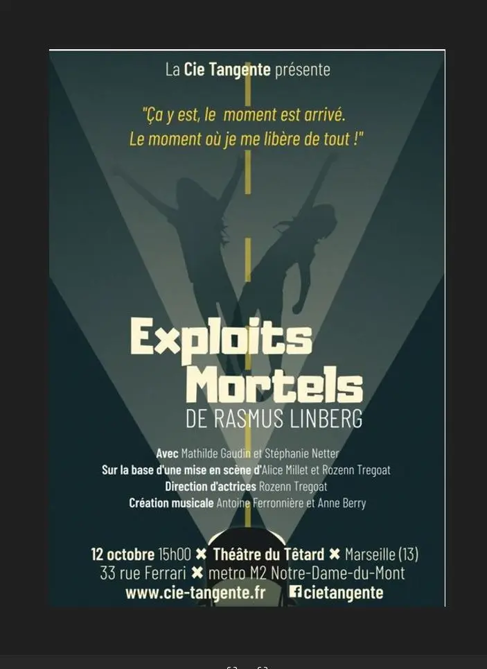 Spectacle Exploits mortels au théâtre du Têtard