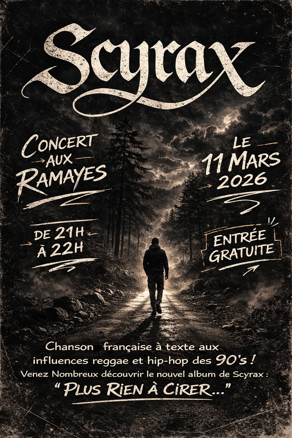 Affiche du concert de Scyrax, aux Ramayes