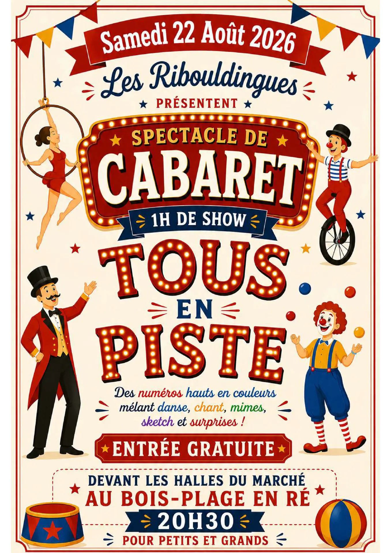 Animation cabaret Les Ribouldingues - Tous en piste_Le Bois-Plage-en-Ré