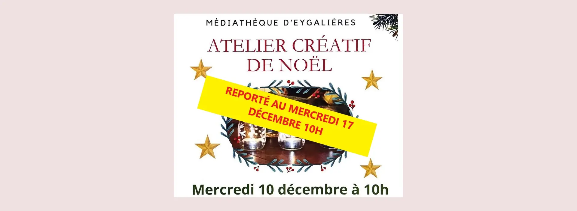 [REPORTÉ] Atelier créatif de Noël à la Médiathèque d'Eygalières_Eygalières