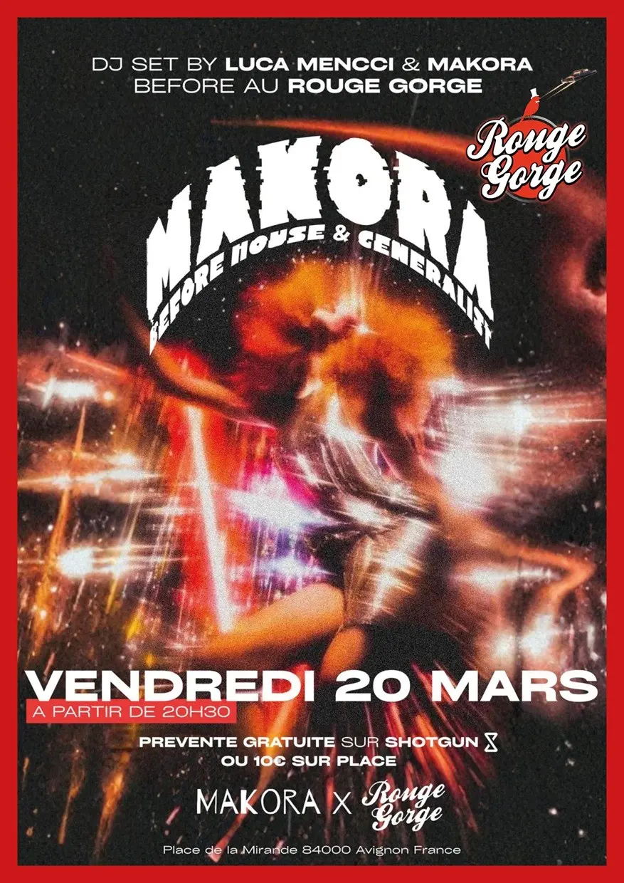 Makora, Before House & Généraliste_Avignon