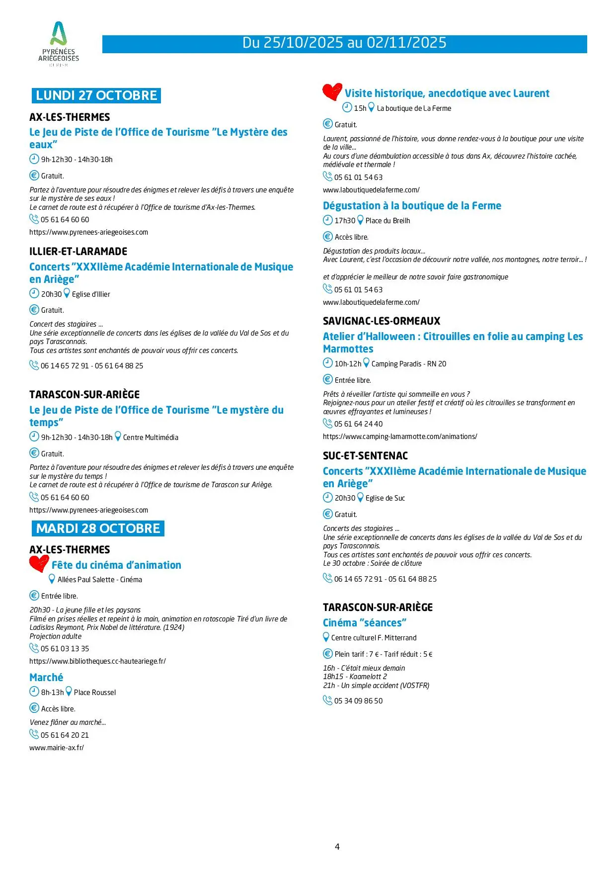 Du 25.10 au 02.11. Programme Animations & Activités