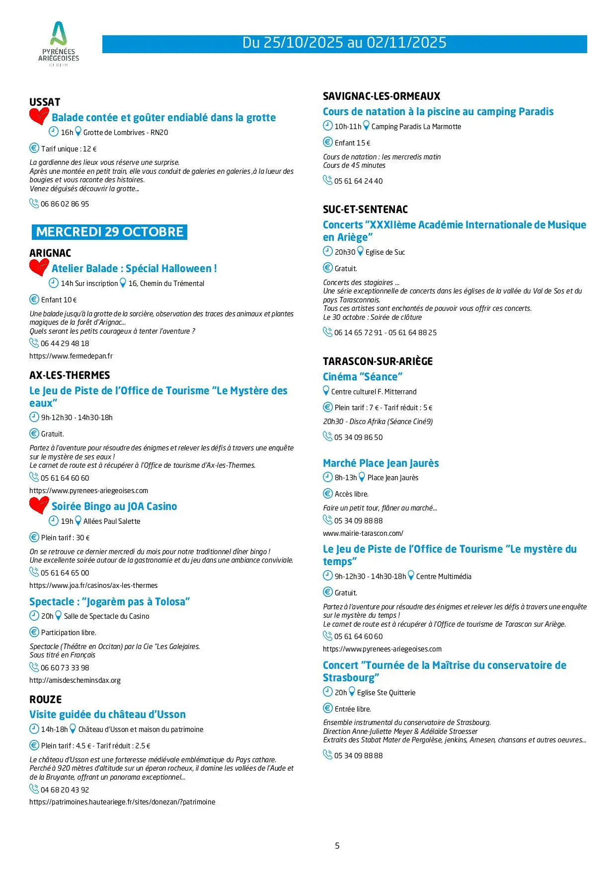 Du 25.10 au 02.11. Programme Animations & Activités
