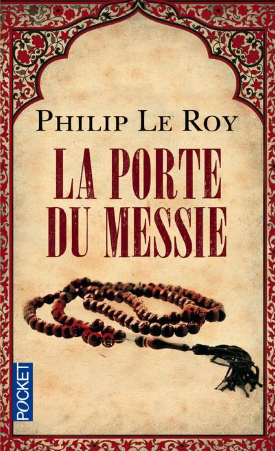 Philip Le Roy - La porte du messie