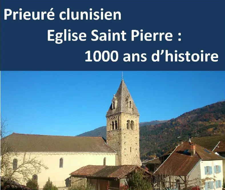 Prieuré clunisien : Eglise Saint Pierre 1000 ans d'histoire_Crêts en Belledonne