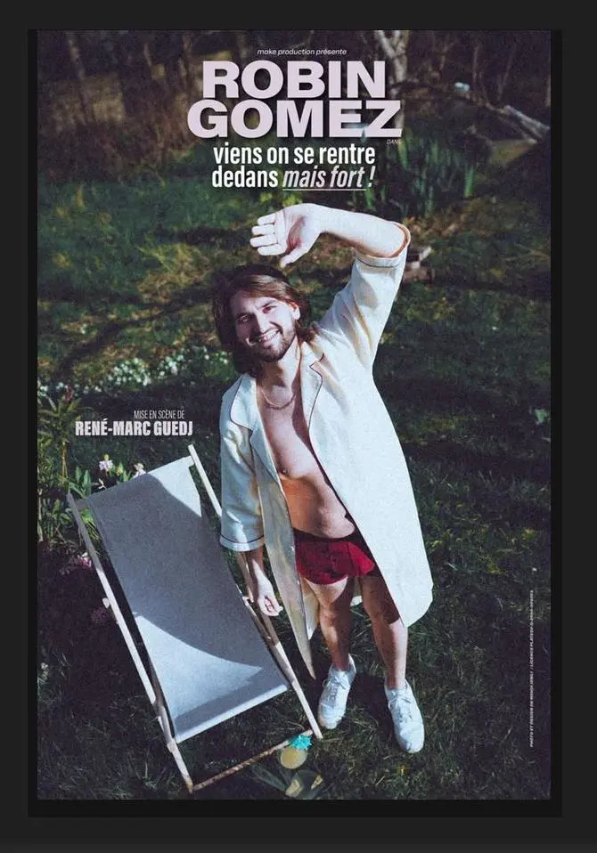 Spectacle de Robin Gomez