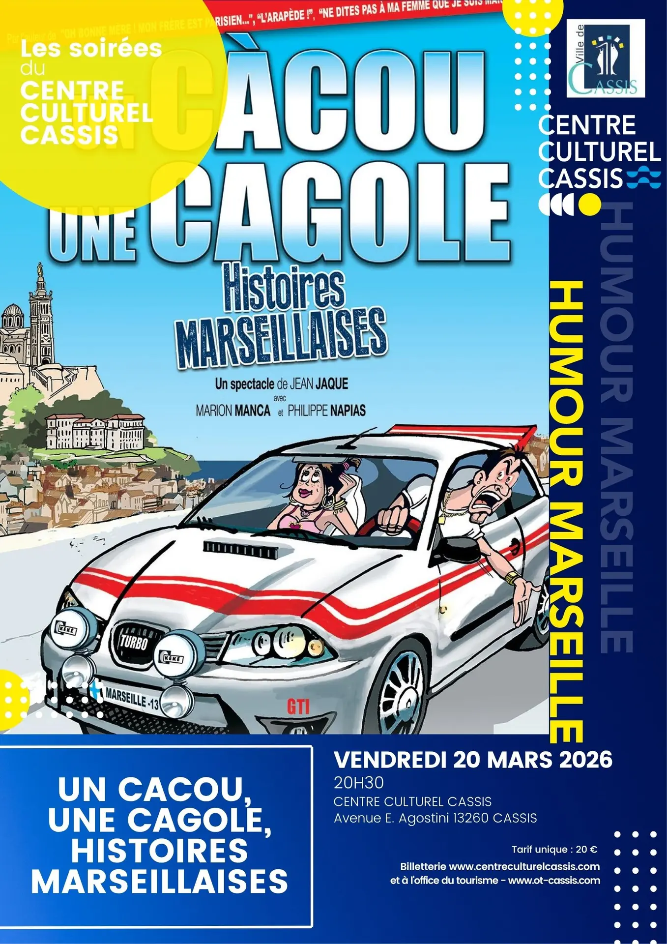 Les Soirées du Centre Culturel - Un Càcou, une cagole : Histoires Marseillaises