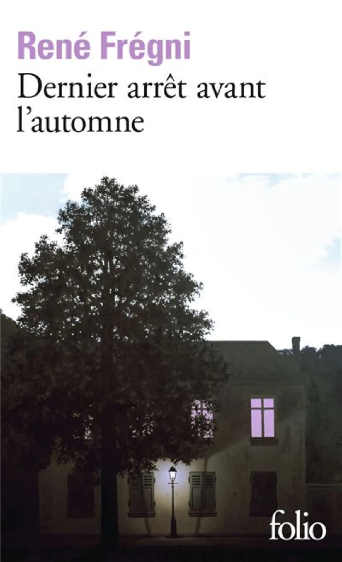 René Frégni - Dernier arrêt avant l'automne