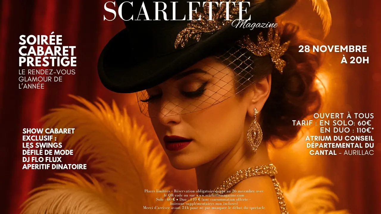 Soirée Prestige Scarlette - Cabaret chic à l'Atrium