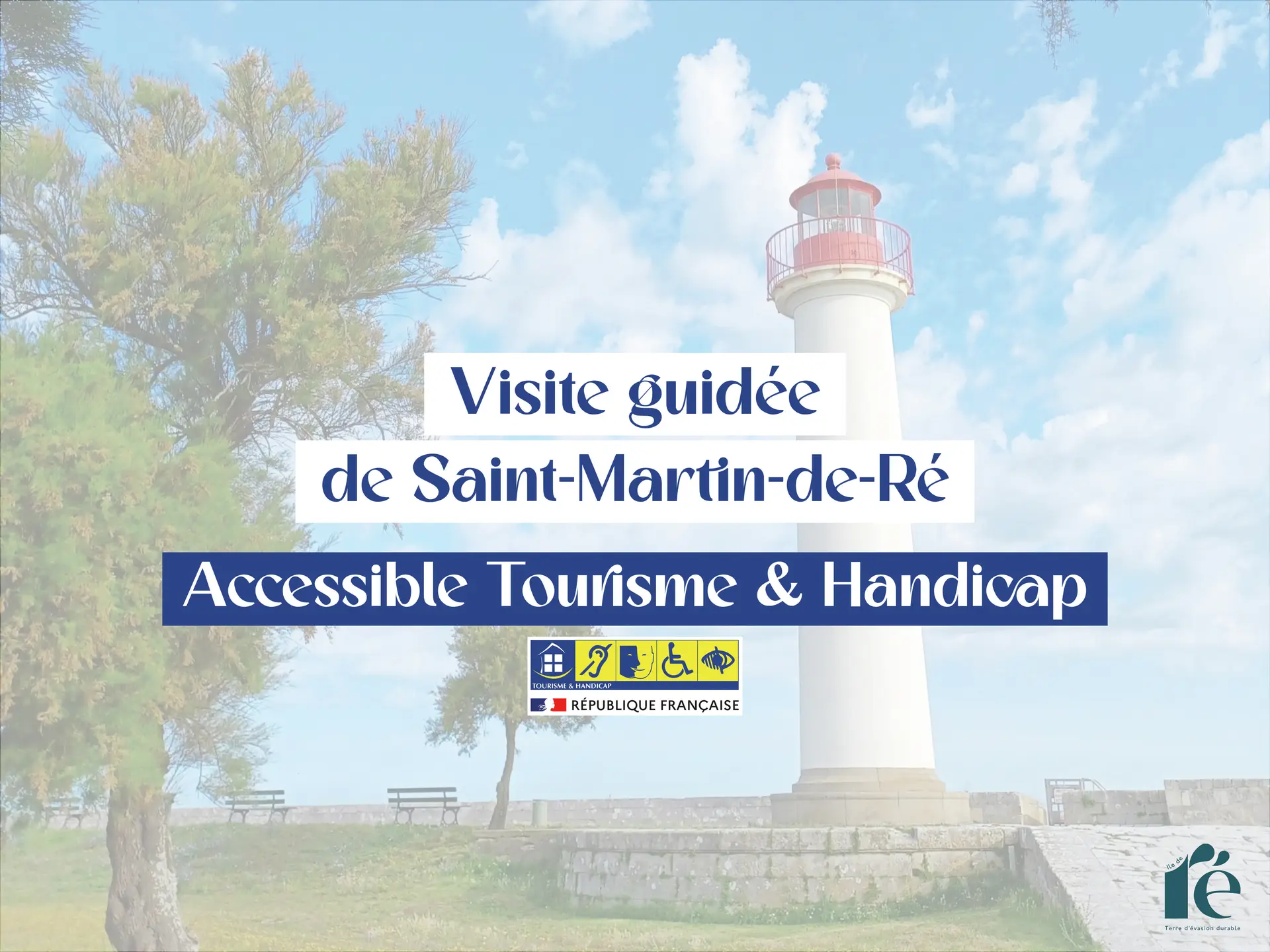 Guided tour of Saint-Martin-de-Ré : accessible T&H_Saint-Martin-de-Ré