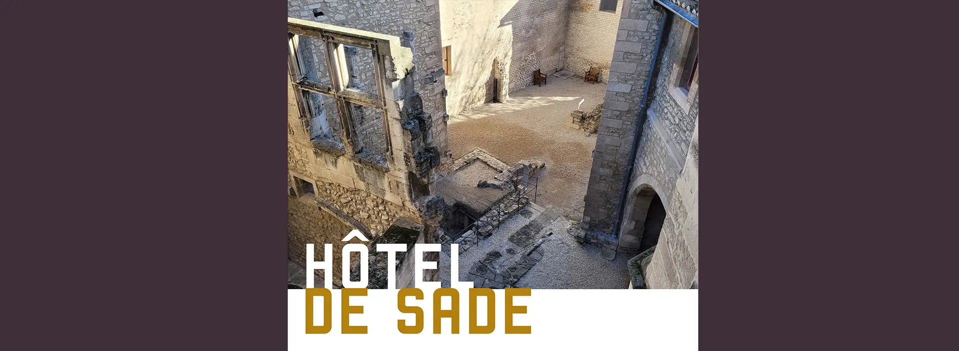 Visites découvertes à l'Hôtel de Sade_Saint-Rémy-de-Provence