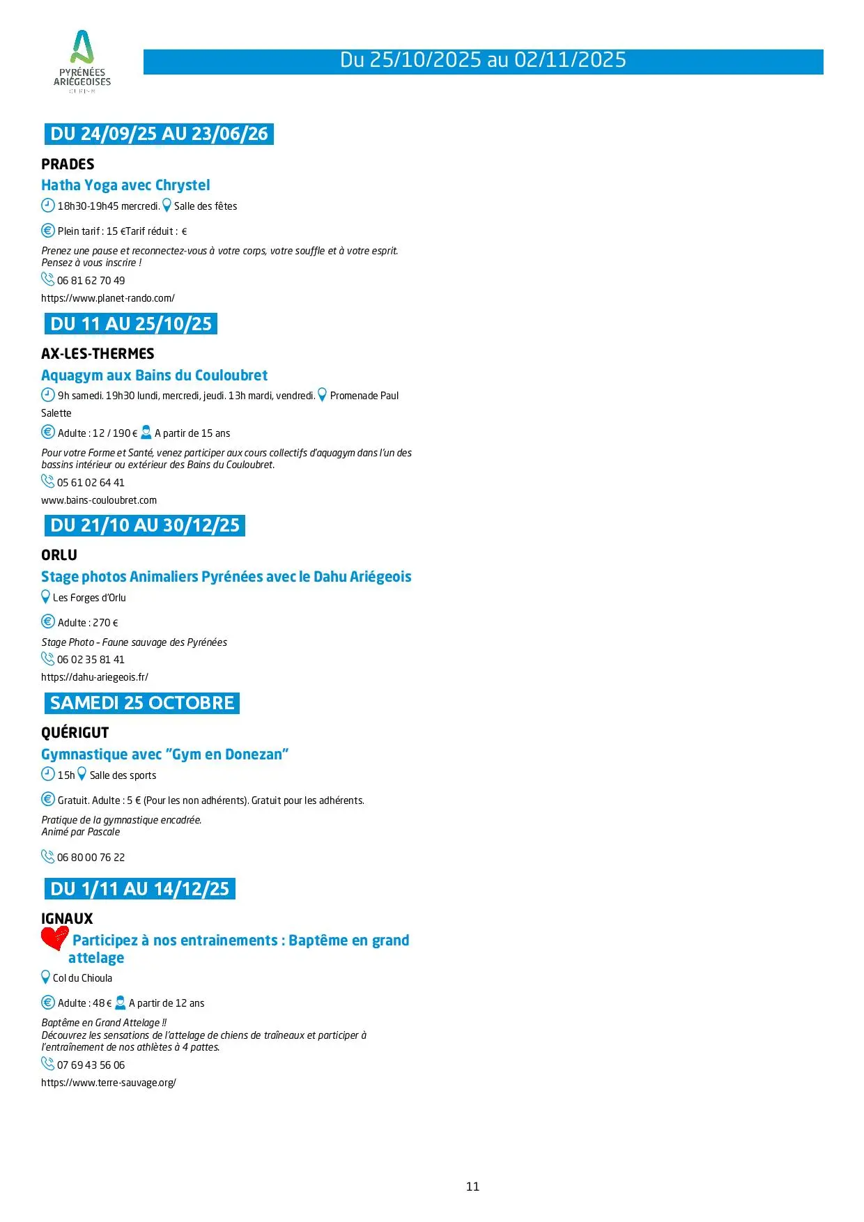 Du 25.10 au 02.11. Programme Animations & Activités