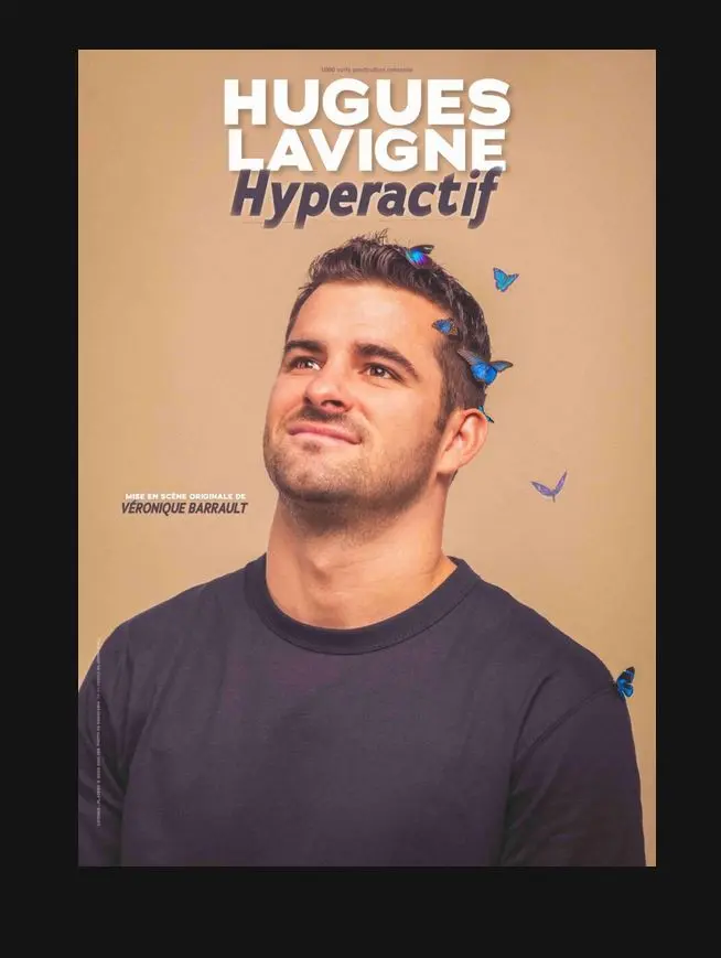 Spectacle Hugues Lavigne hyperactif