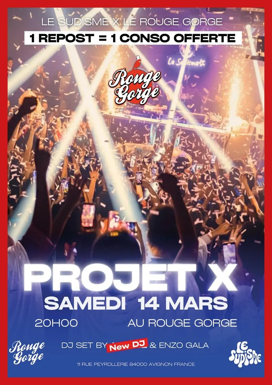 Le Sudisme, La Soirée Projet X_Avignon