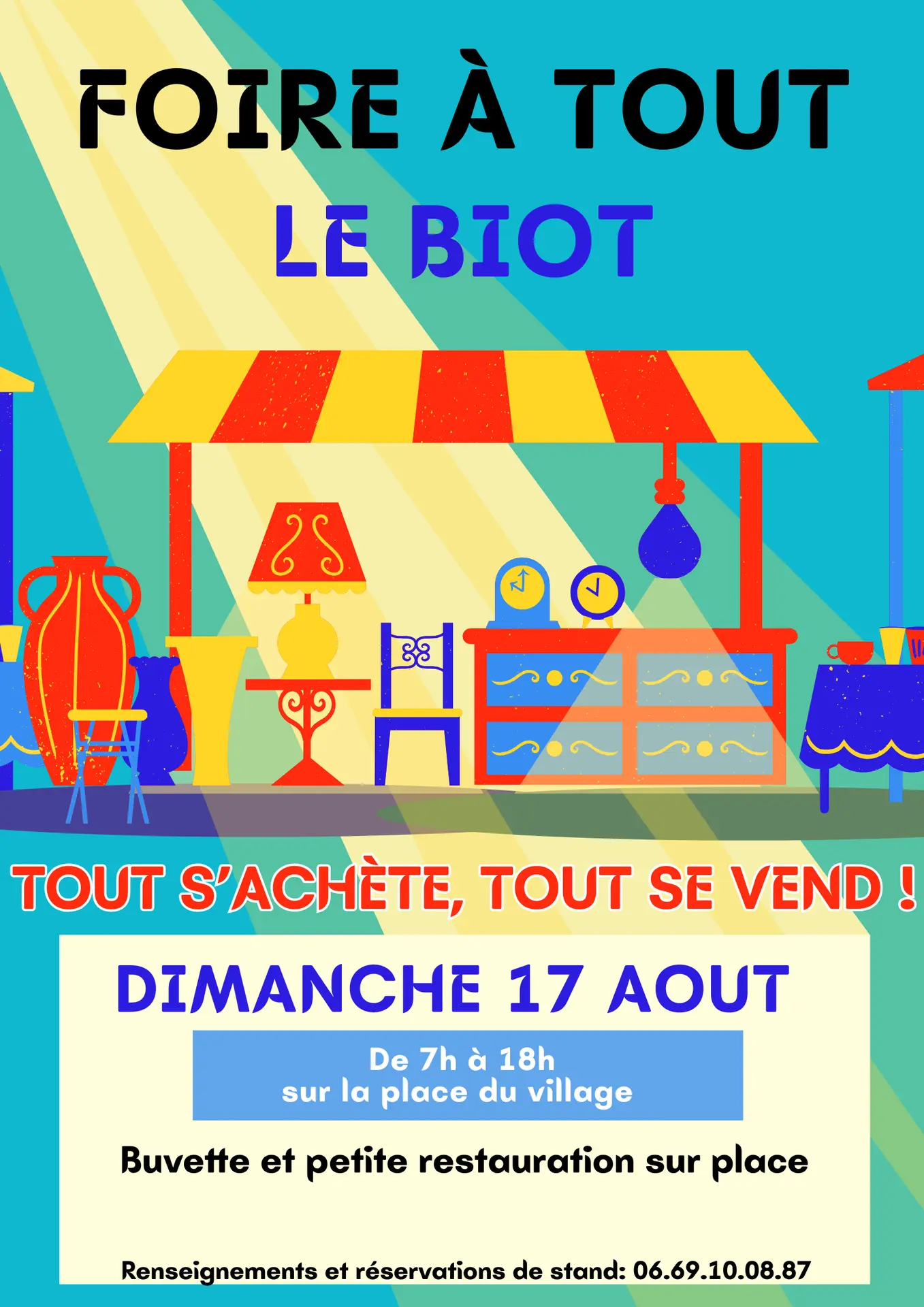 Venez nombreux à La Foire à Tout au Biot dimanche 17 août de 7h à 18h.