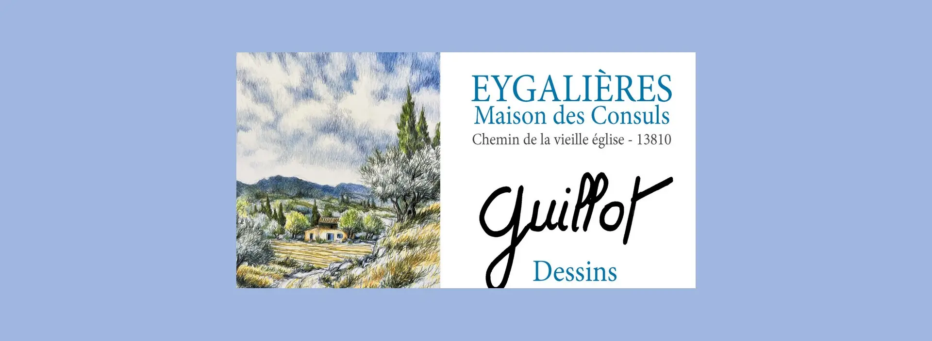 Vignette Exposition : Guillot à Eygalières 09.09 au 22.09.26