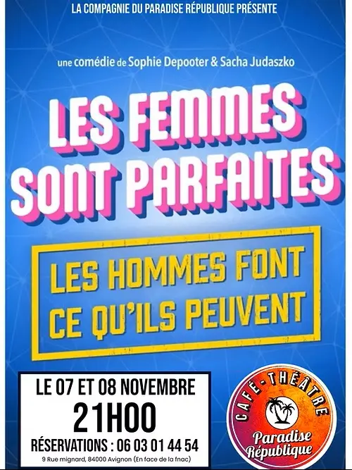Les femmes sont parfaites, les hommes font ce qu'ils peuvent_Avignon