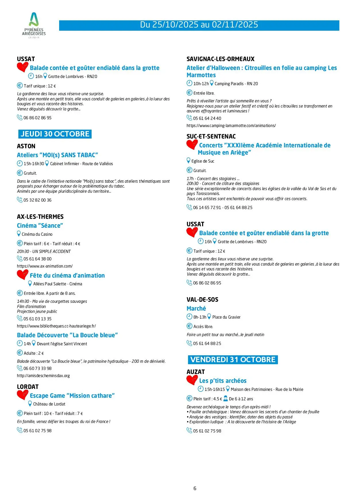 Du 25.10 au 02.11. Programme Animations & Activités