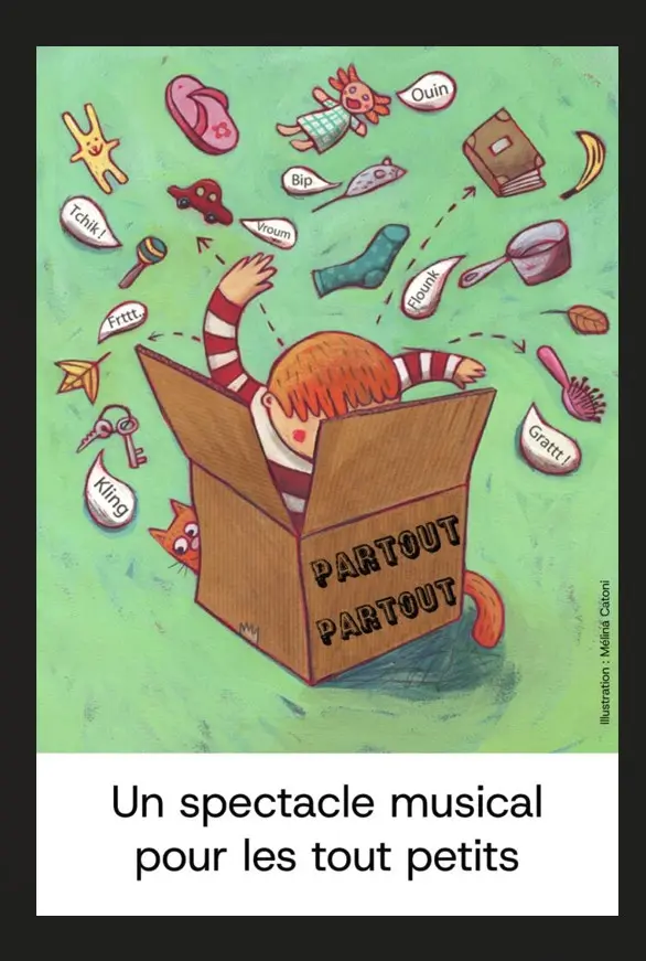 Spectacle pour enfants Partout partout