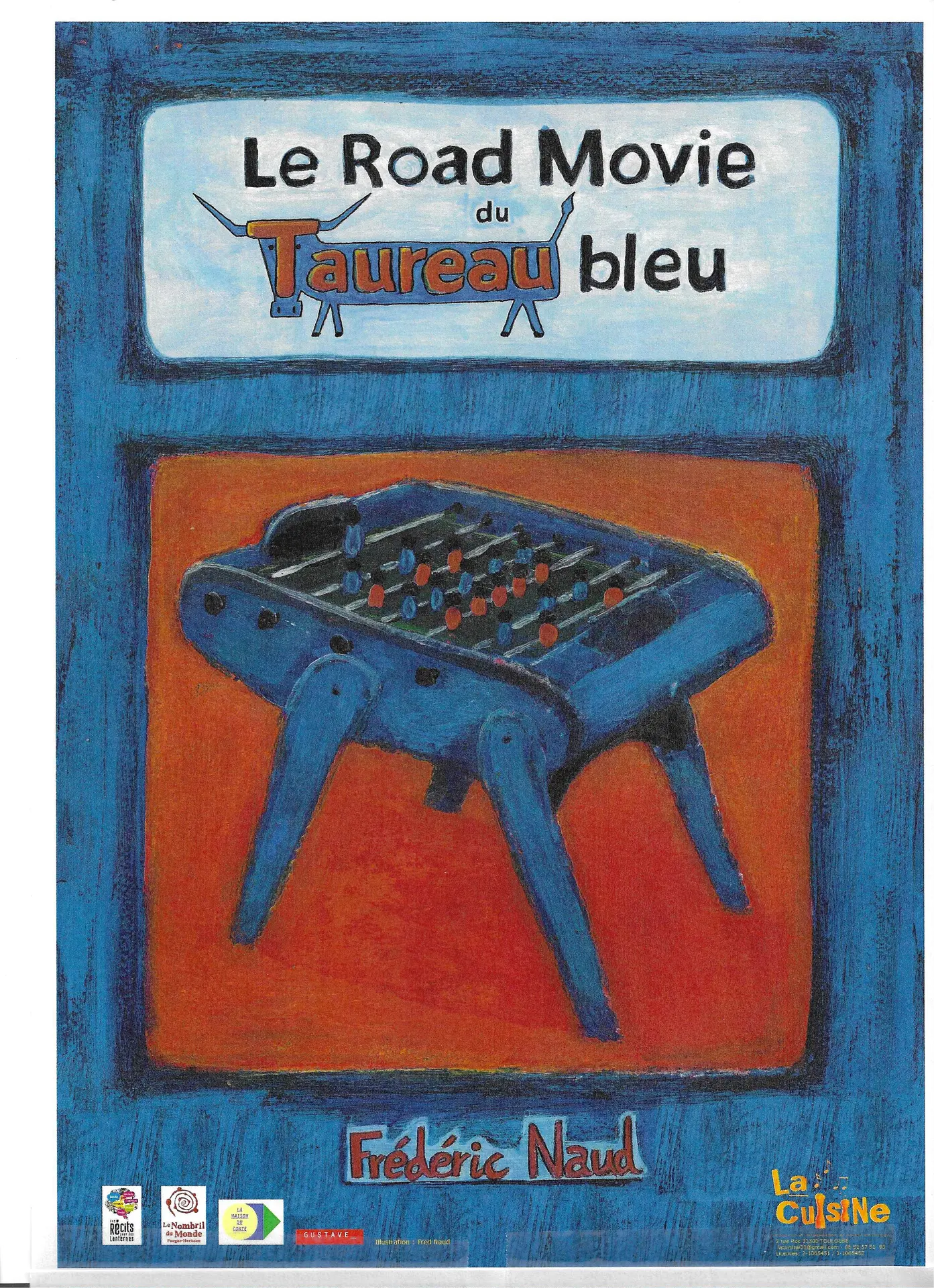 Affiche du conte montrant un baby foot bleu