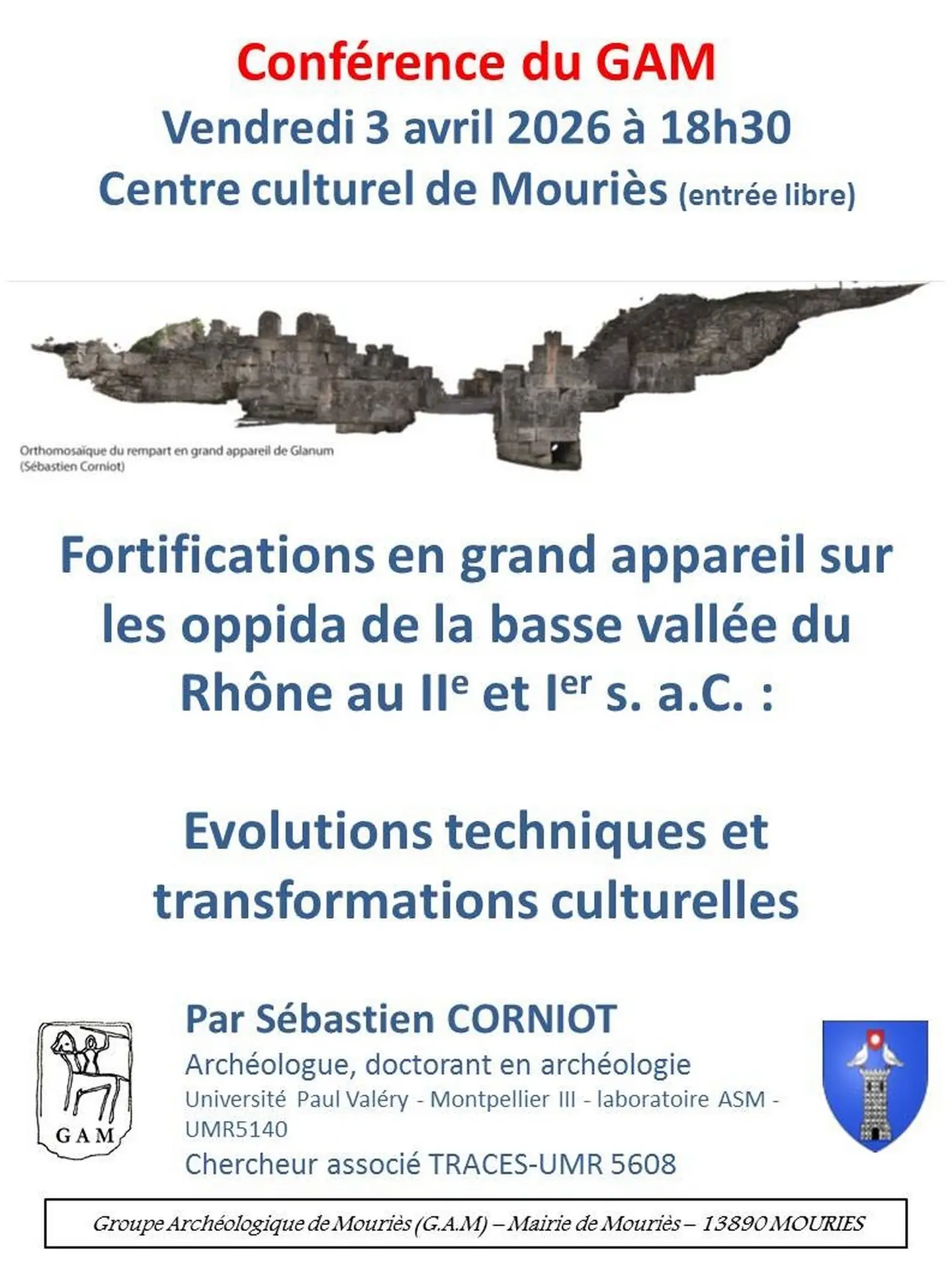 Affiche Conférence du GAM à Mouriès : Fortifications en grand appareil sur les oppida de la basse vallée du Rhône 03.04.26