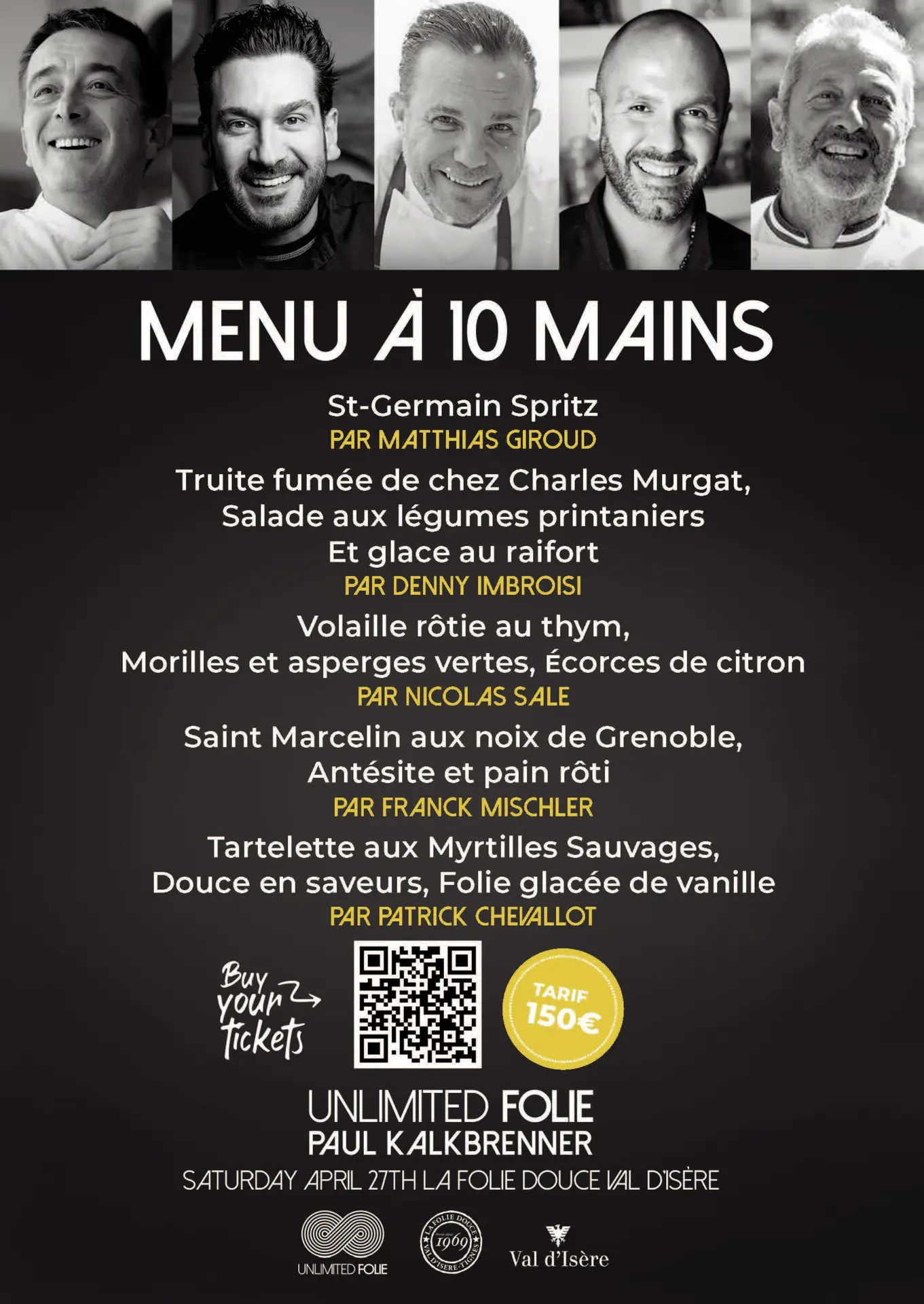 Menu du menu à 10 mains et concert de Paul Kalkbrenner à Val d'Isère