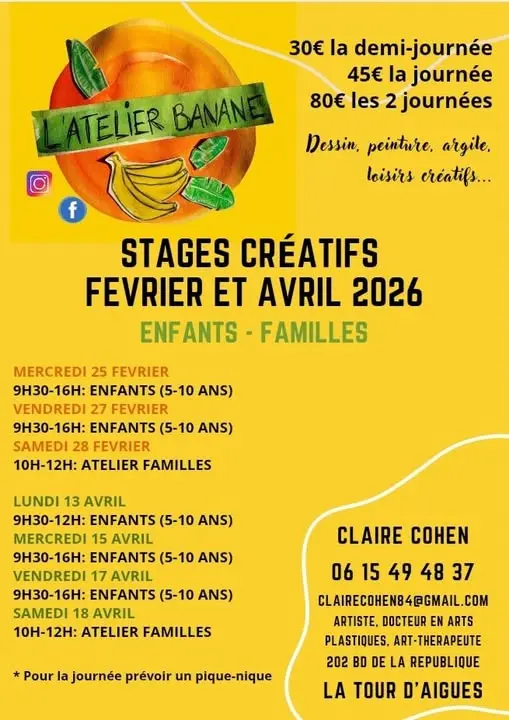 Atelier Banane : Stages créatifs des vacances de février et avril  à La Tour d'Aigues_La Tour-d'Aigues