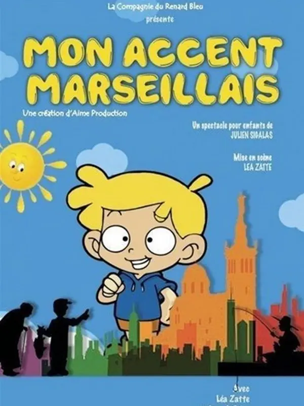 Mon accent marseillais