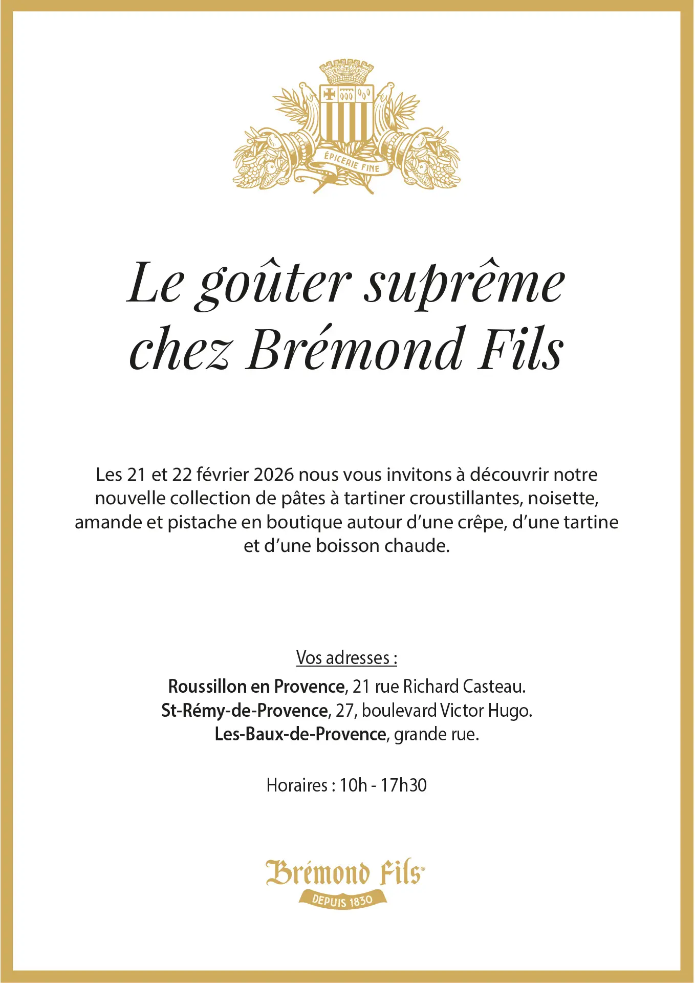 Invitation to afternoon tea at the Bremond Fils shop in Saint Rémy de Provence