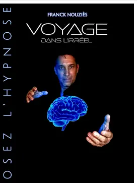 Voyager dans l'irréel -Franck Nouziès_Marseille