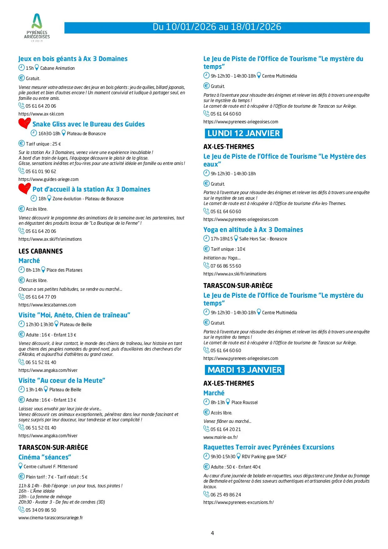 Du 10 au 18.01. Programme des Animations & Activités