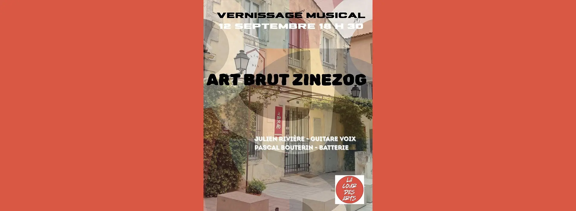 Affiche exposition Art Brut Zinezog à Saint-Rémy-de-Provence