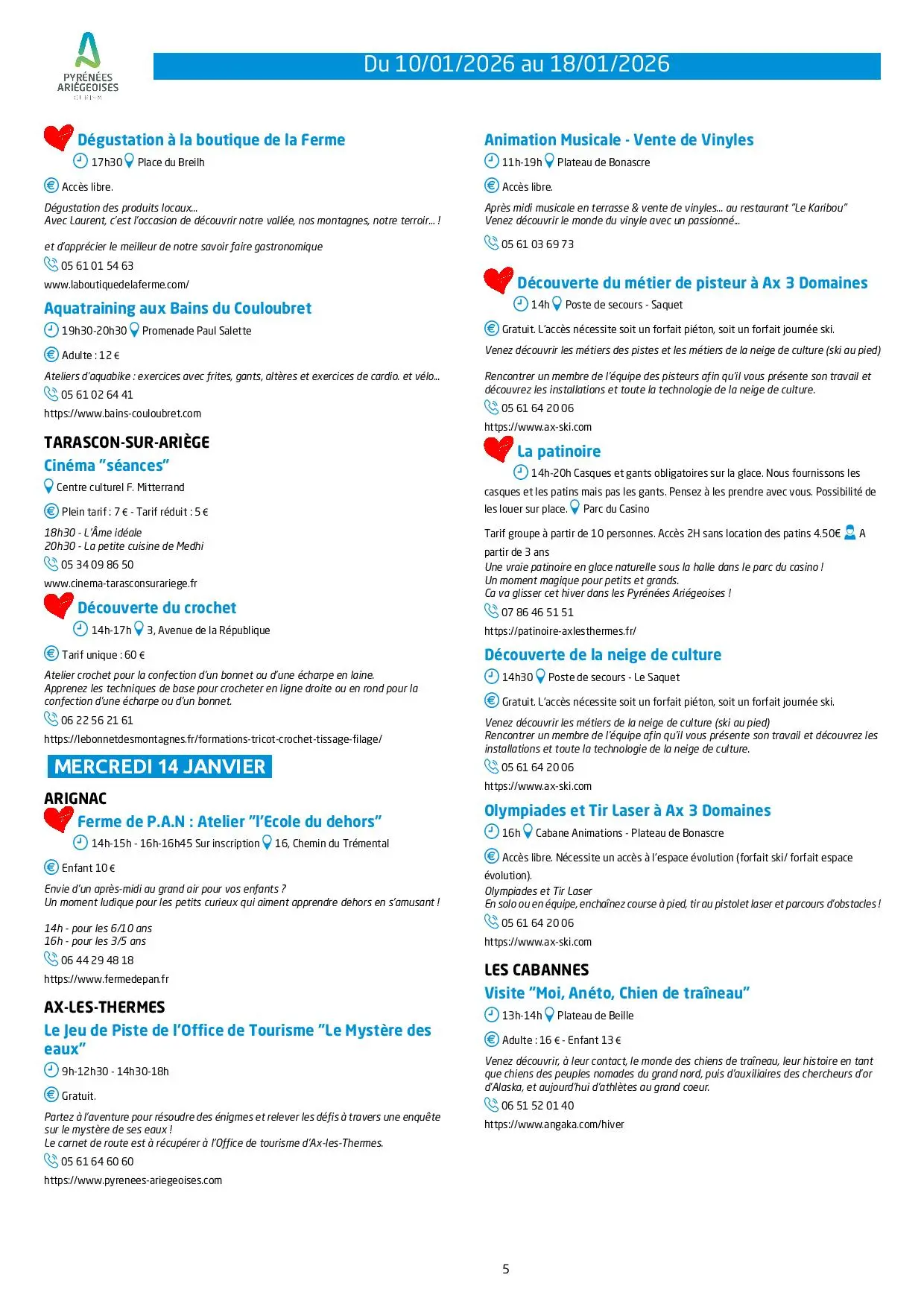 Du 10 au 18.01. Programme des Animations & Activités