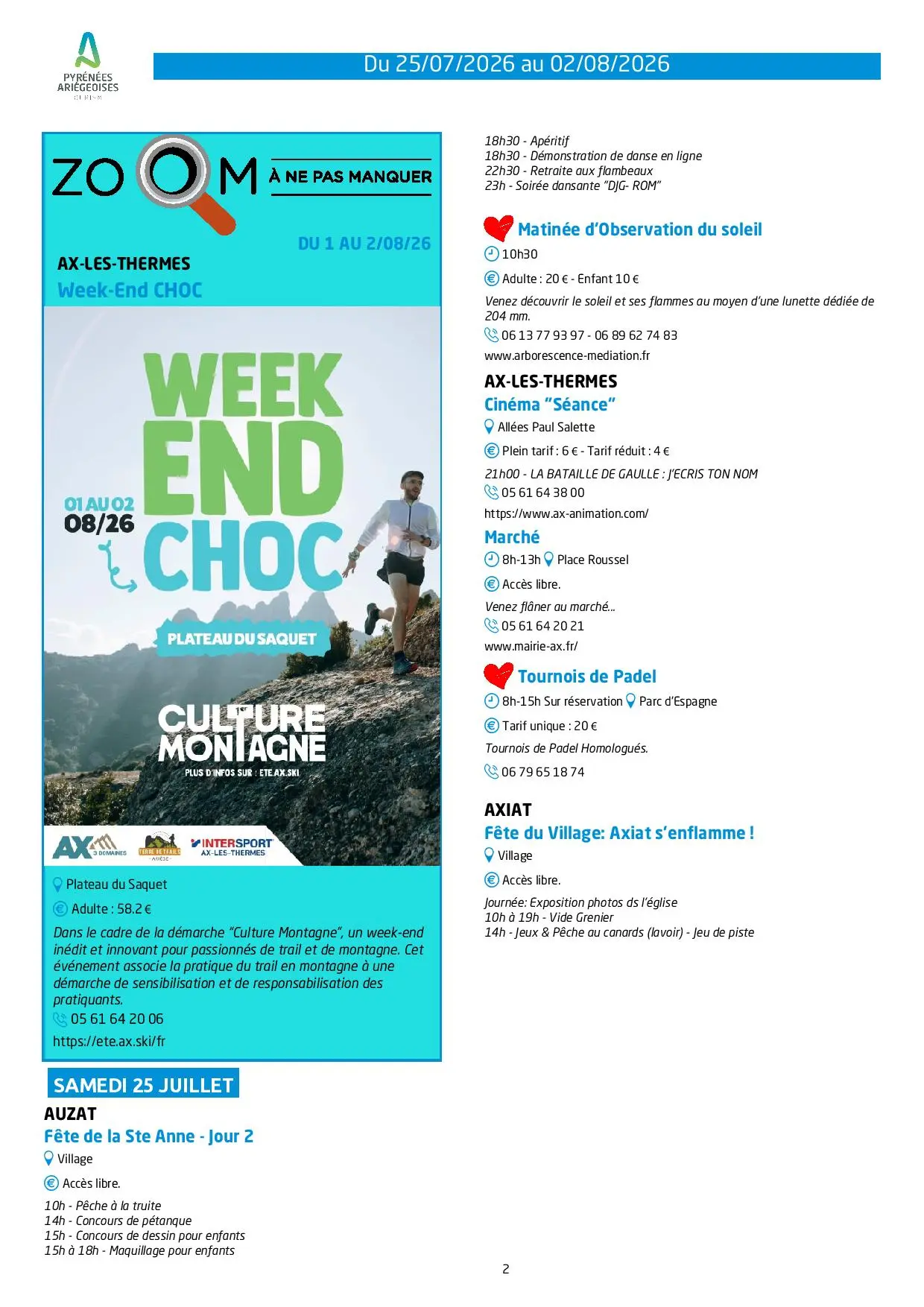 Du 25.07 au 02.08. Programme Animations & Activités