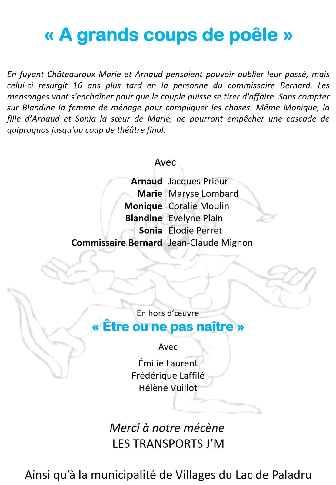 Résumé et distribution des rôles