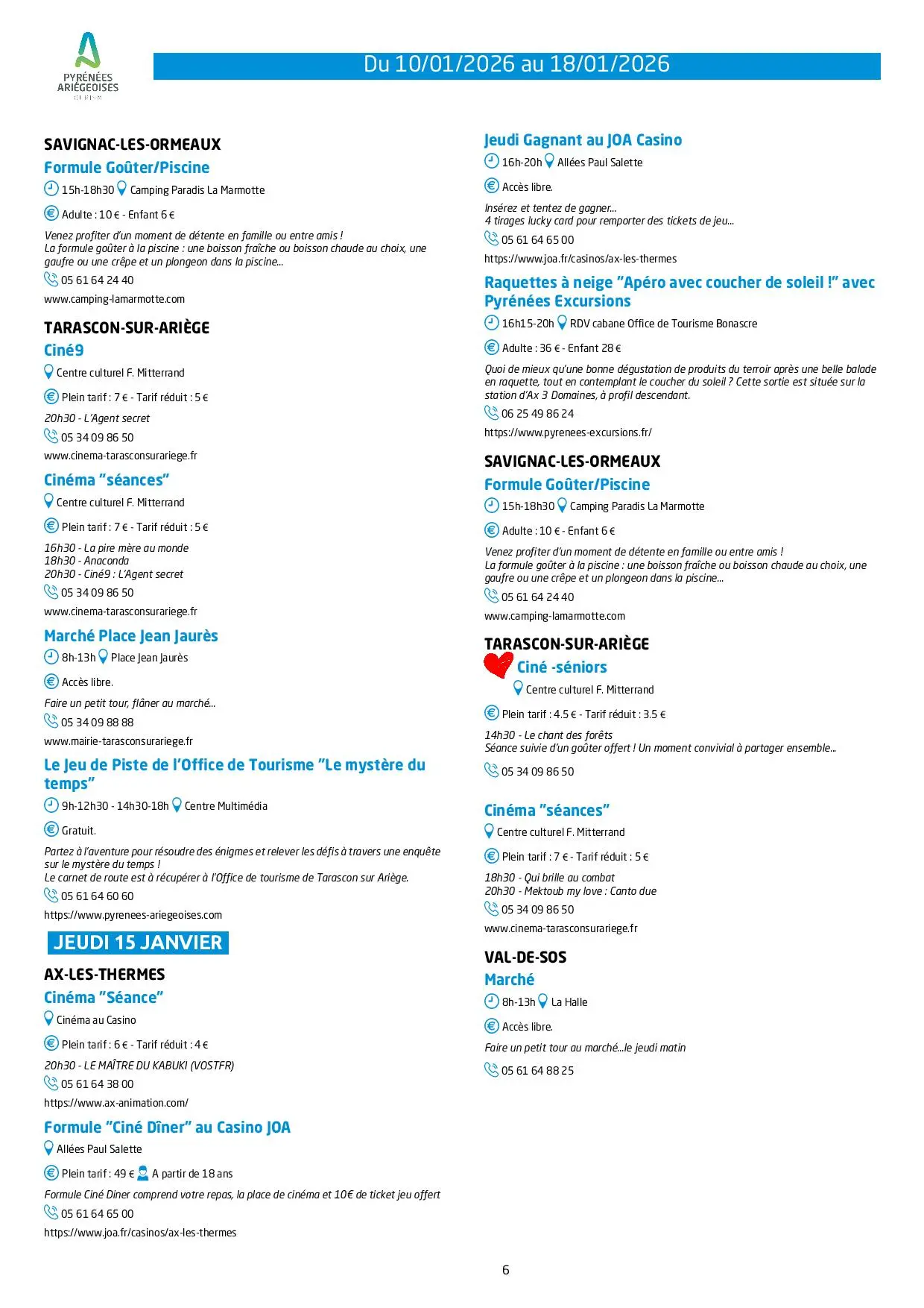 Du 10 au 18.01. Programme des Animations & Activités