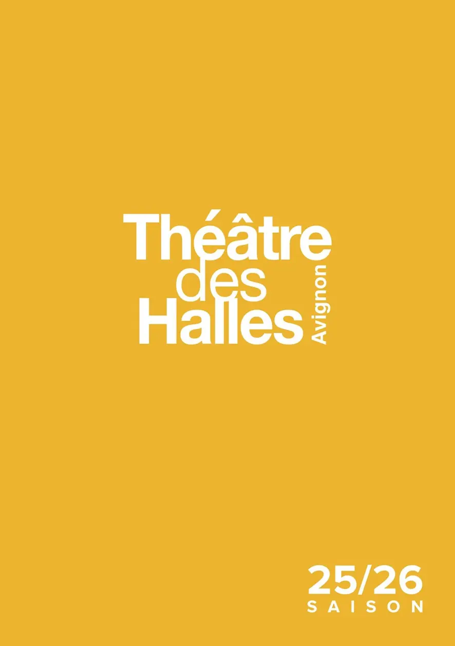 Visuel théâtre des Halles programme saison 2025-2026