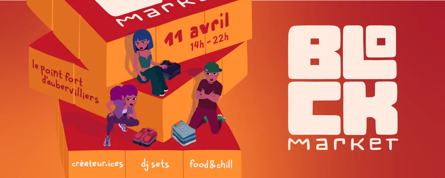 Evènement - Block Market_Aubervilliers