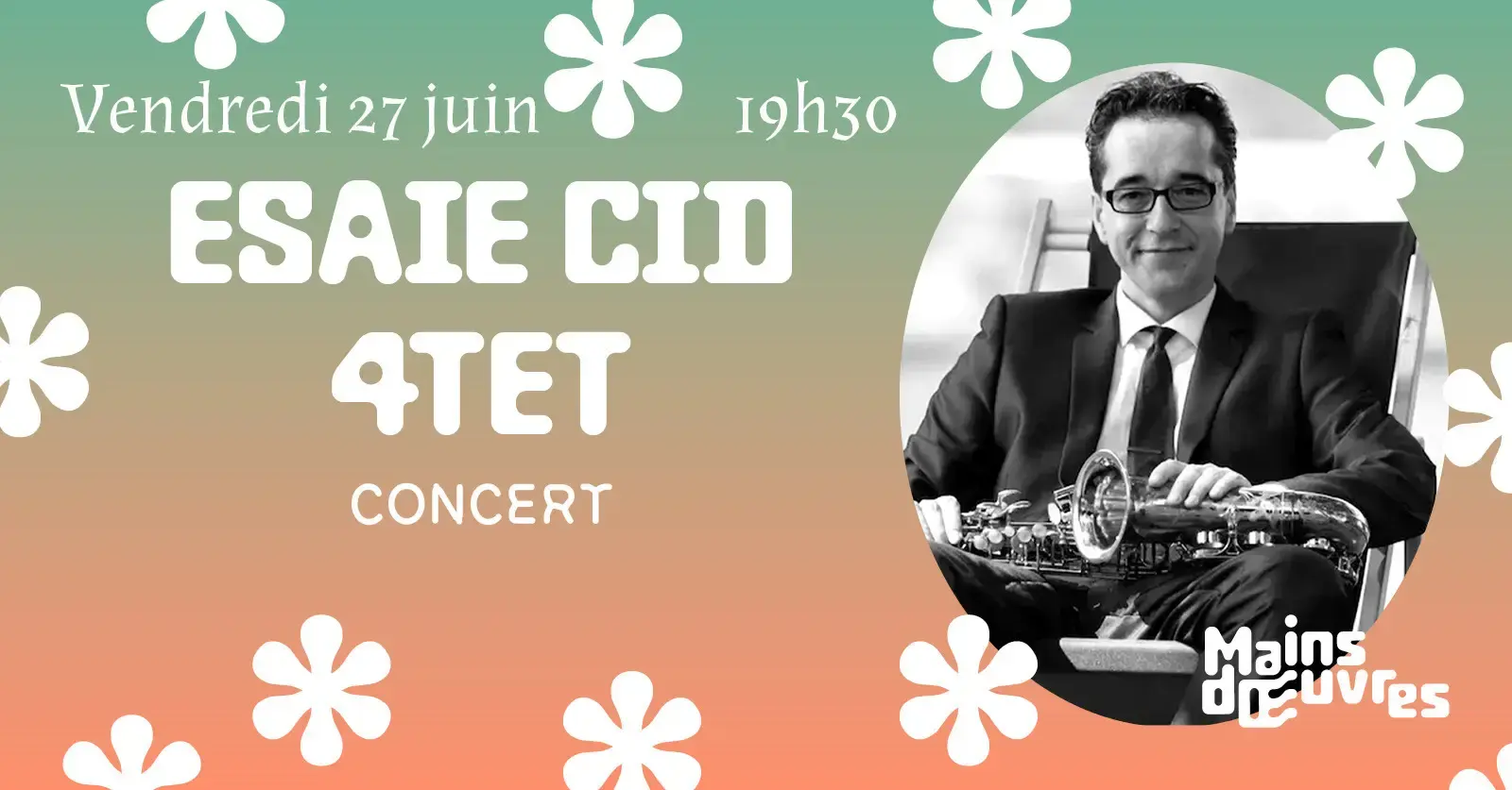 Esaie Cid 4tet
