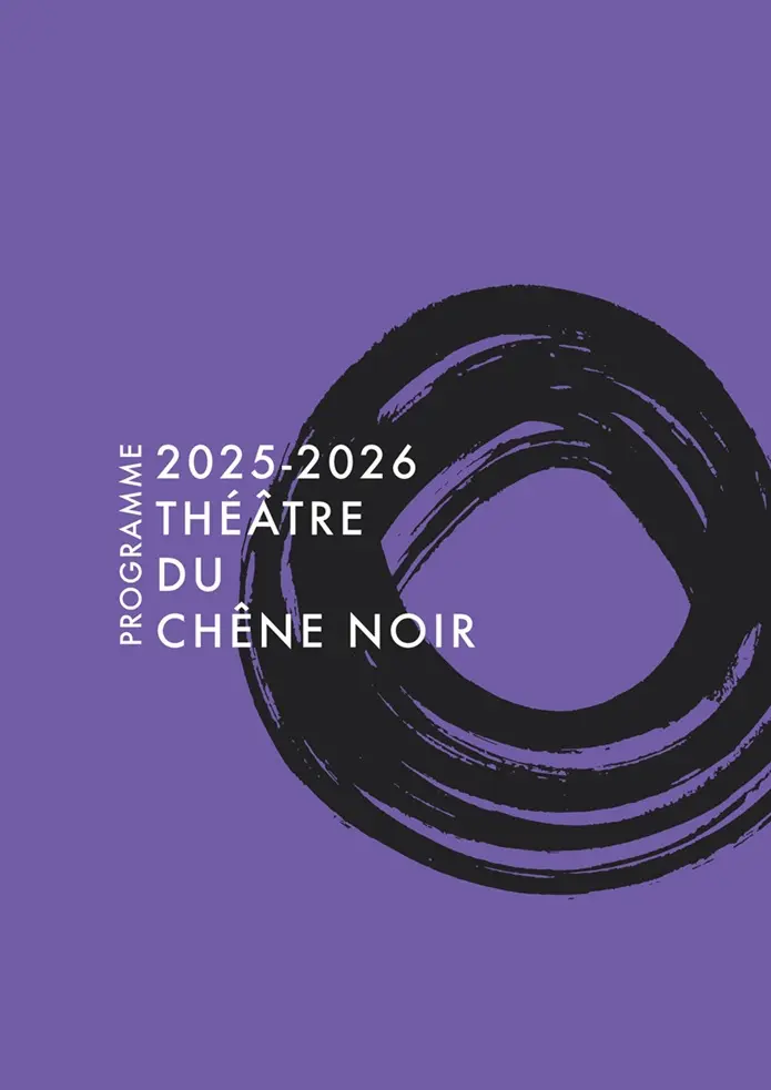 Visuel programme du théâtre du Chêne Noir saison 2025-2026
