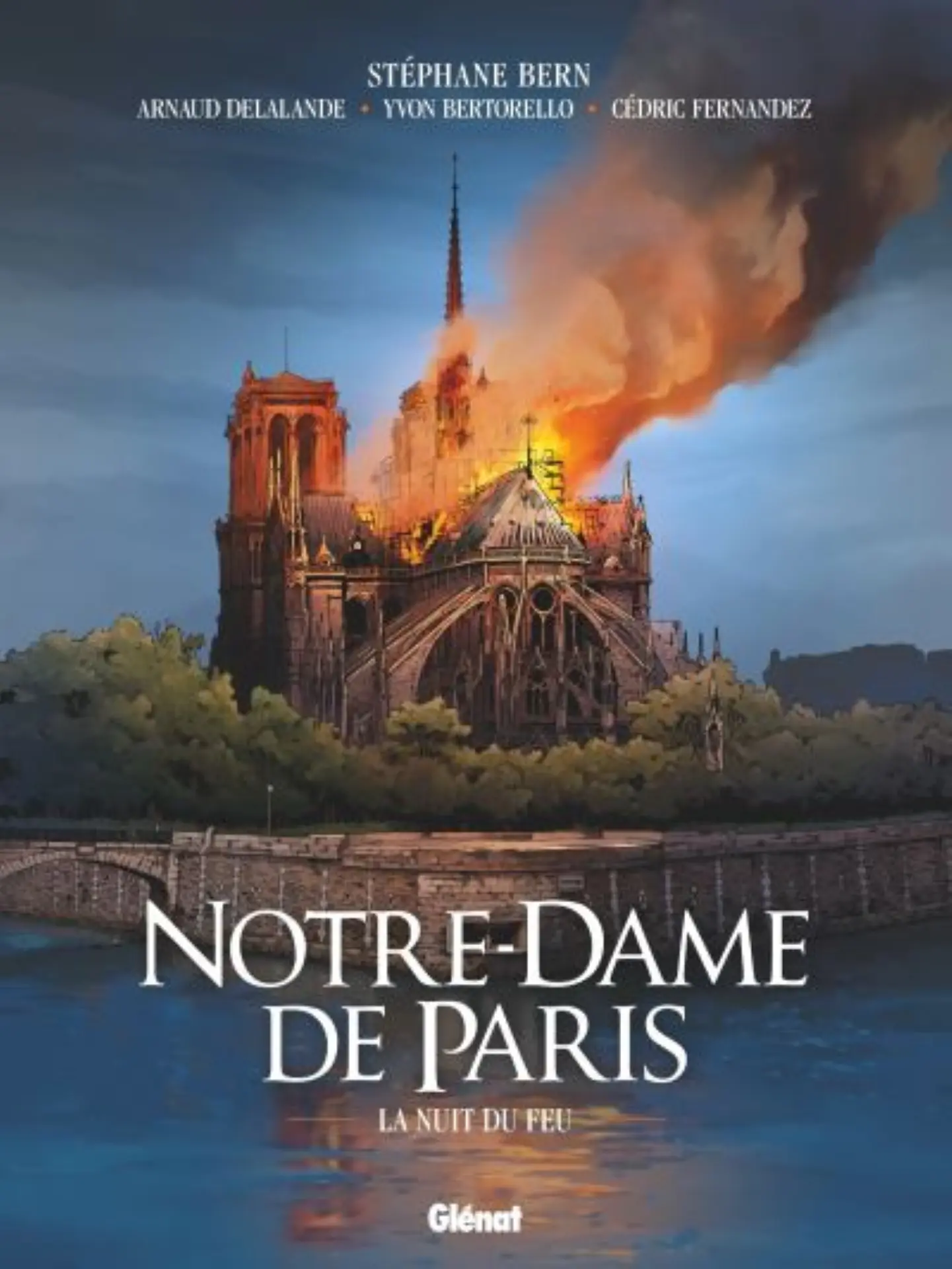 Yvon Bertorello - Notre-Dame de Paris - La nuit du feu